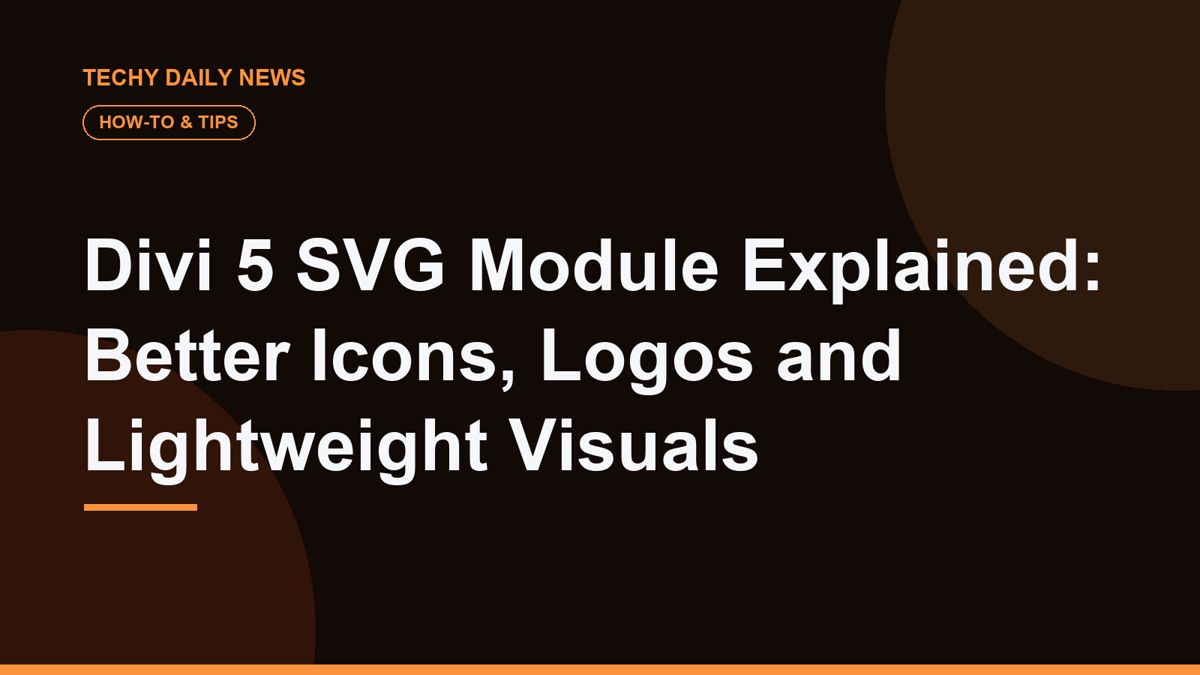 Divi 5 SVG Module Explained: Better Icons, Logos and Lightweight Visuals