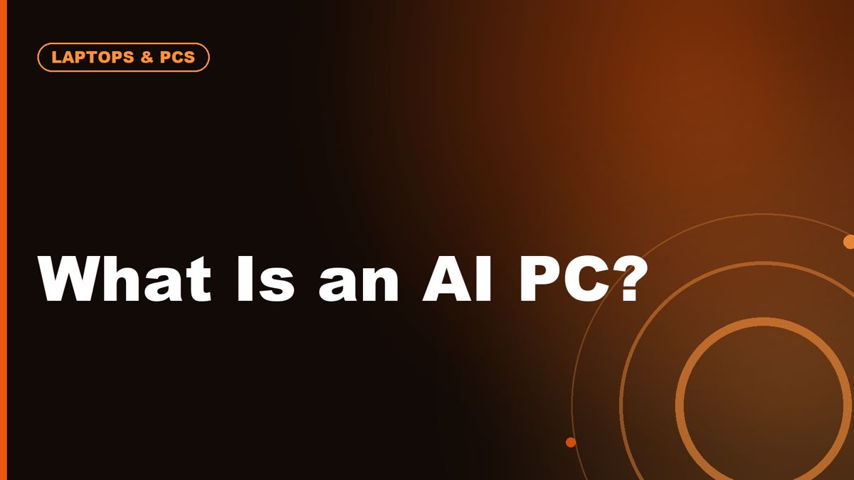 What Is an AI PC?