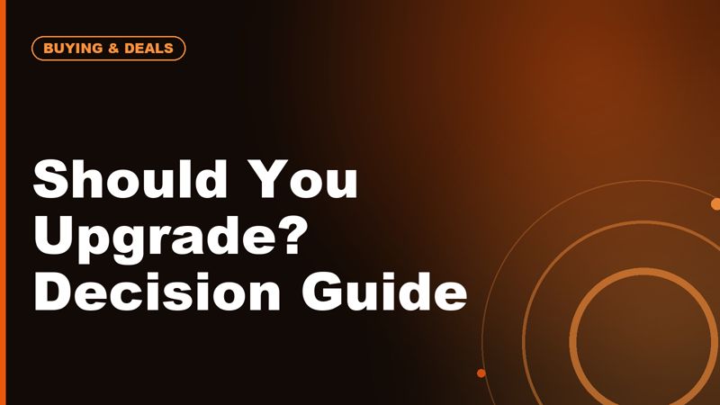 Should You Upgrade? iPhone, Android, Laptop, Router, and Smartwatch Decision Guide