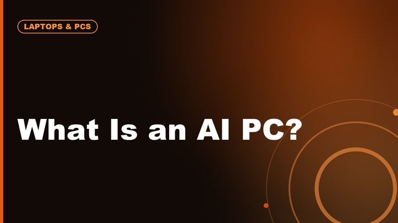 What Is an AI PC?