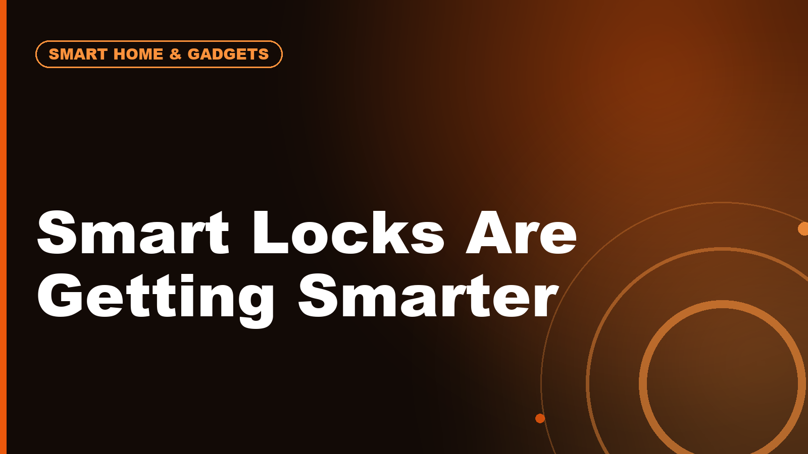 Smart Locks Are Getting More Advanced: UWB, Phone Keys, and Matter Explained