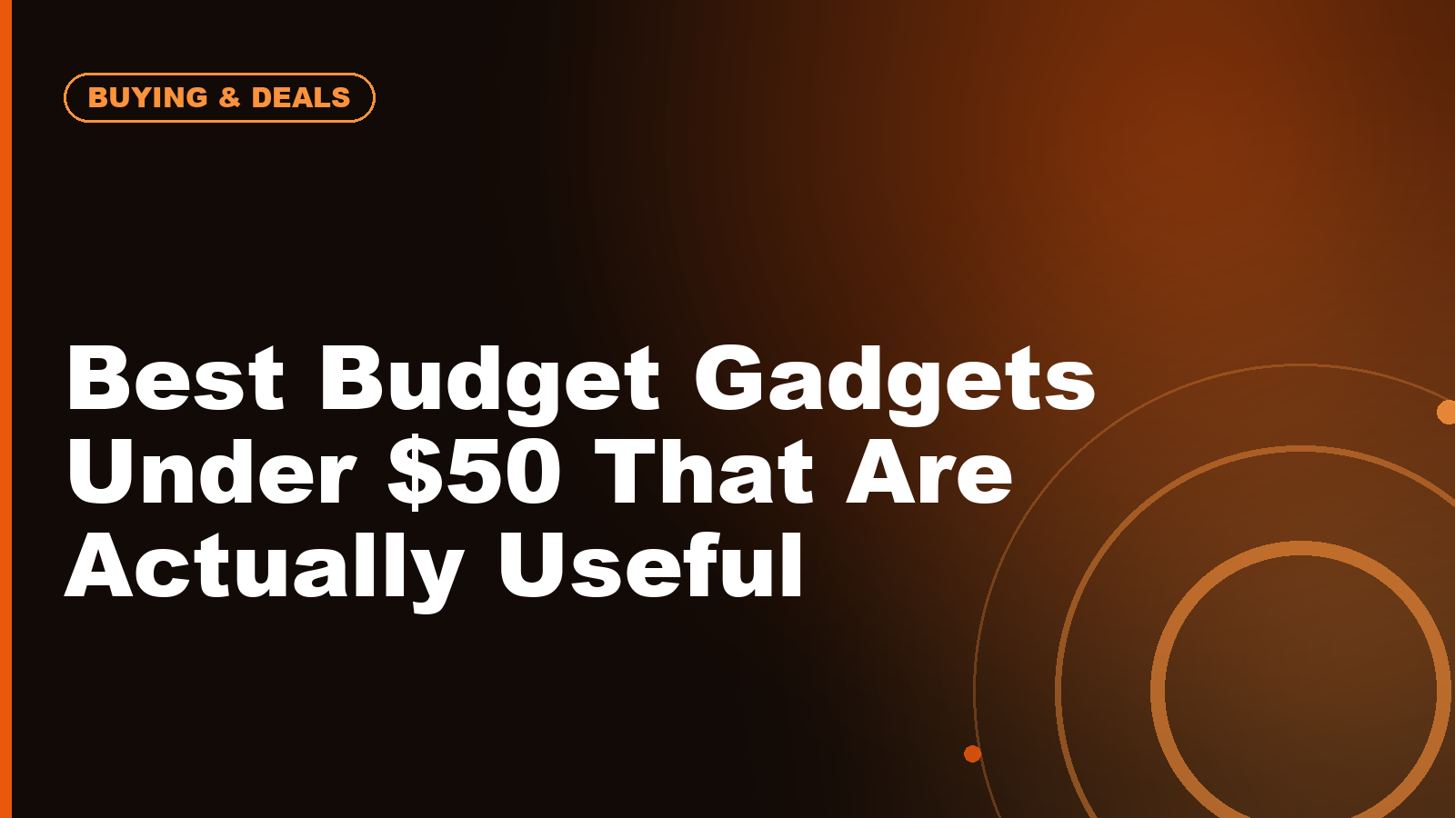 Best Budget Gadgets Under $50 That Are Actually Useful